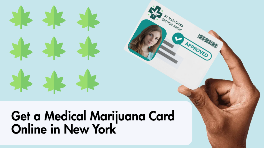 Get a Medical Marijuana Card Online in New York