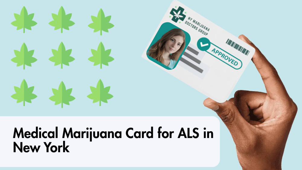 Medical Marijuana Card for ALS in New York