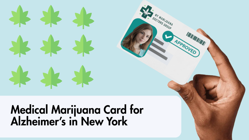 Medical Marijuana Card for Alzheimer’s in New York