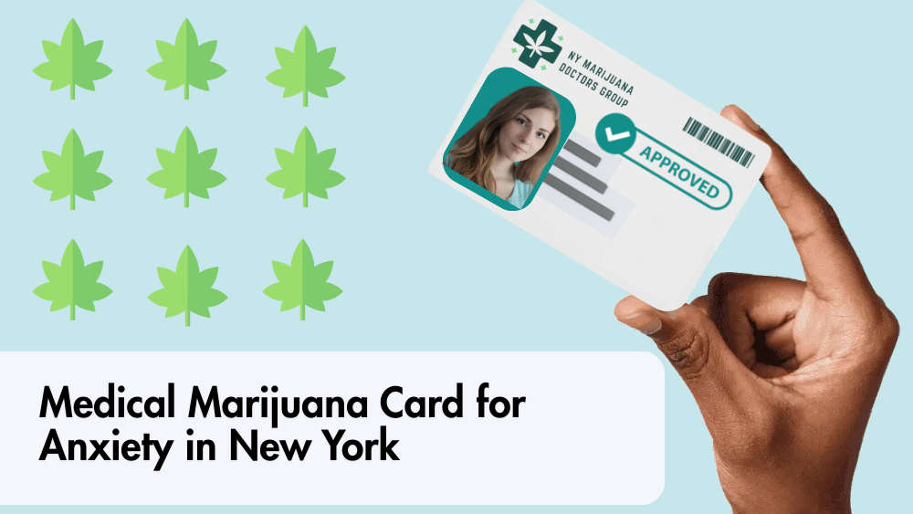 Medical Marijuana Card for Anxiety in New York