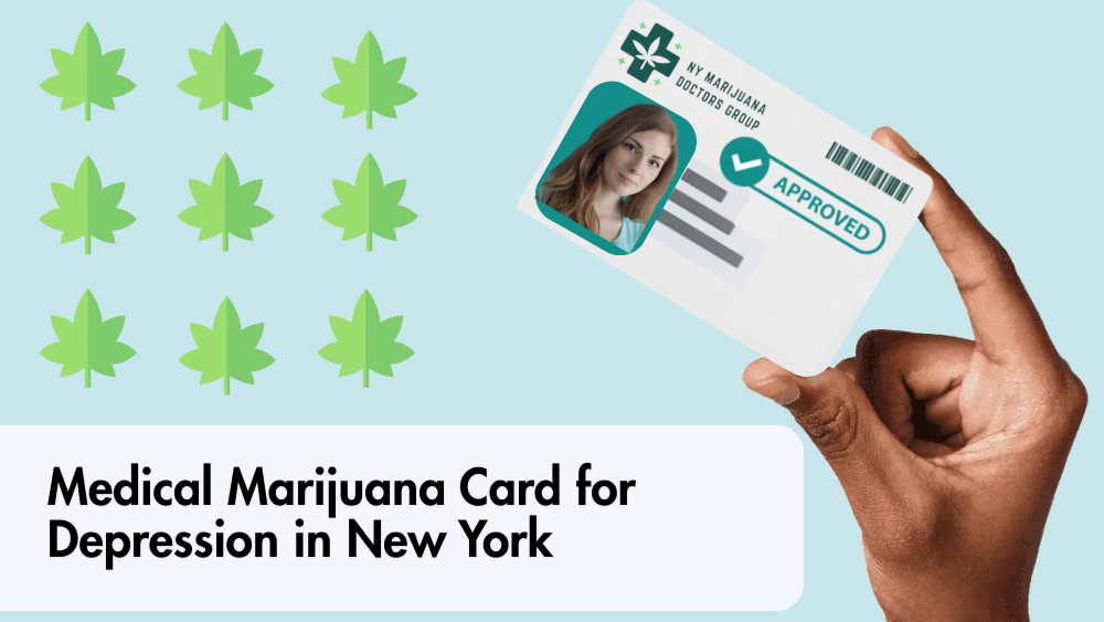 Medical Marijuana Card for Depression in New York